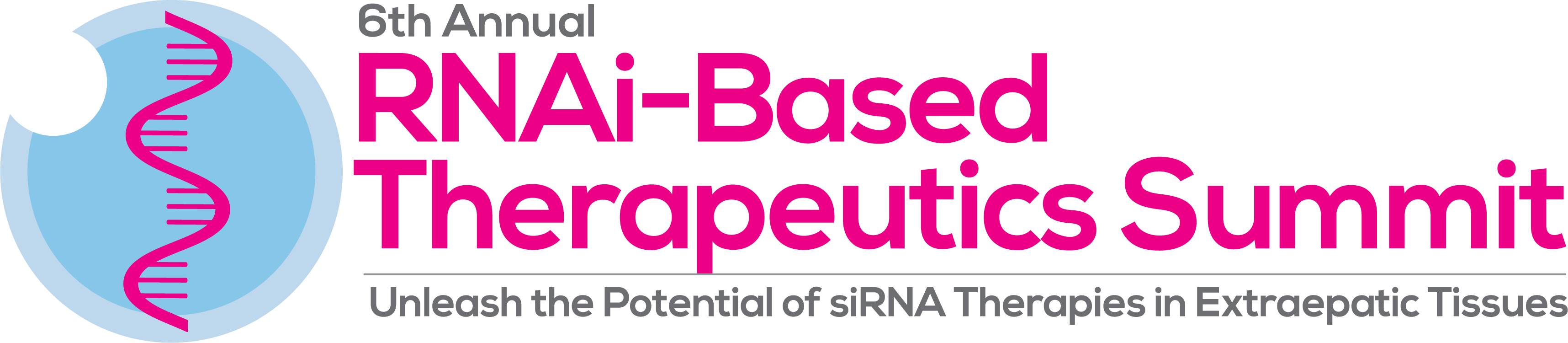 6th RNAi-Based Therapeutics Summit STRAPLINE